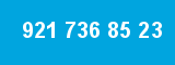 921 736 85 23